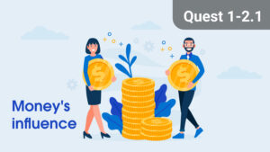 Money's-influence-in-your-life-quest