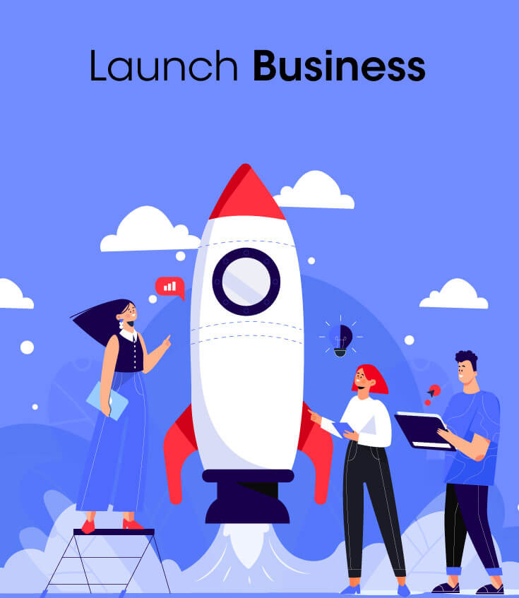 Launch business